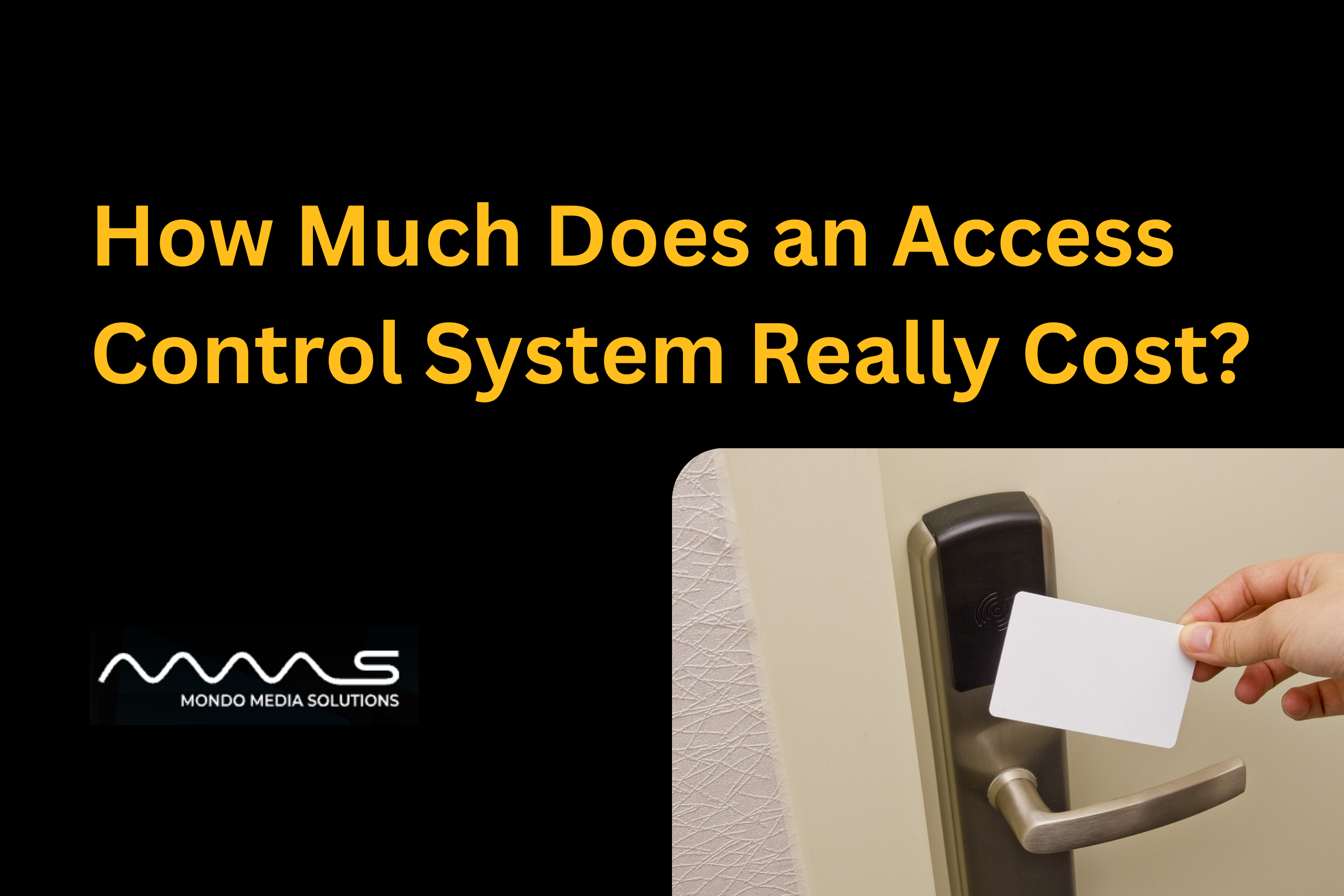 How Much Does an Access Control System Really Cost?