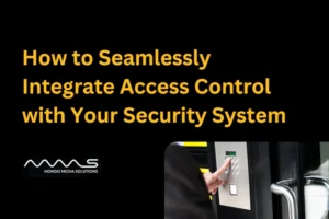 How to Seamlessly Integrate Access Control with Your Security System