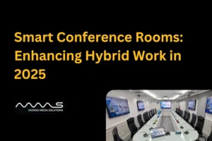 Smart Conference Rooms: Enhancing Hybrid Work in 2025