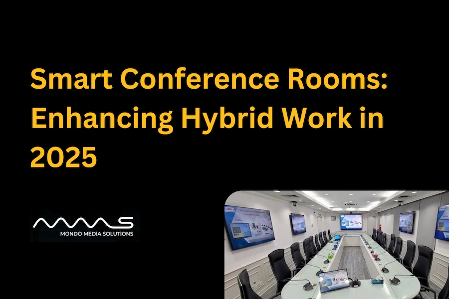 Smart Conference Rooms: Enhancing Hybrid Work in 2025