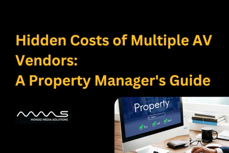 Hidden Costs of Multiple AV Vendors: A Property Manager's Guide