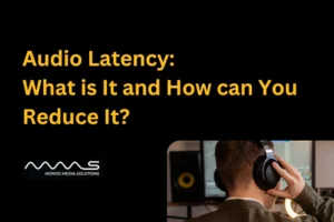 Audio Latency: What is It and How Can You Reduce It