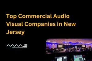 Top Commercial Audio Visual Companies in New Jersey