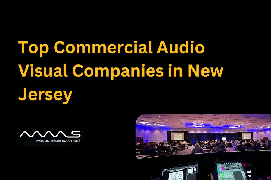 Top Commercial Audio Visual Companies in New Jersey