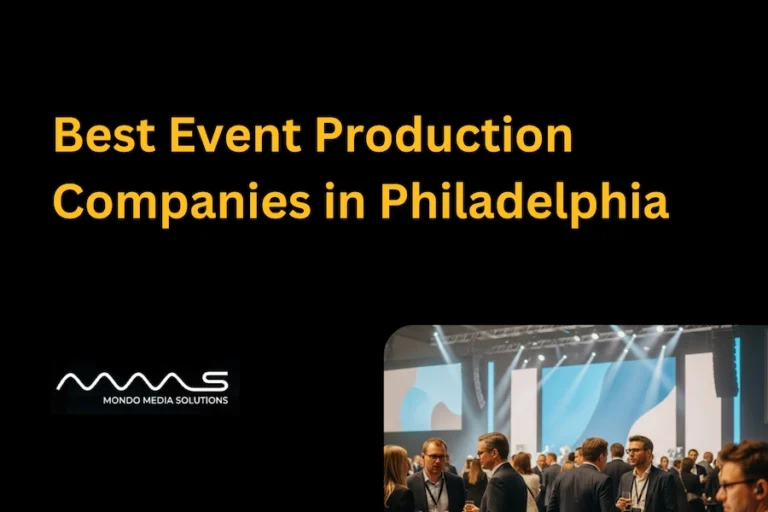 Best Event Production Companies in Philadelphia
