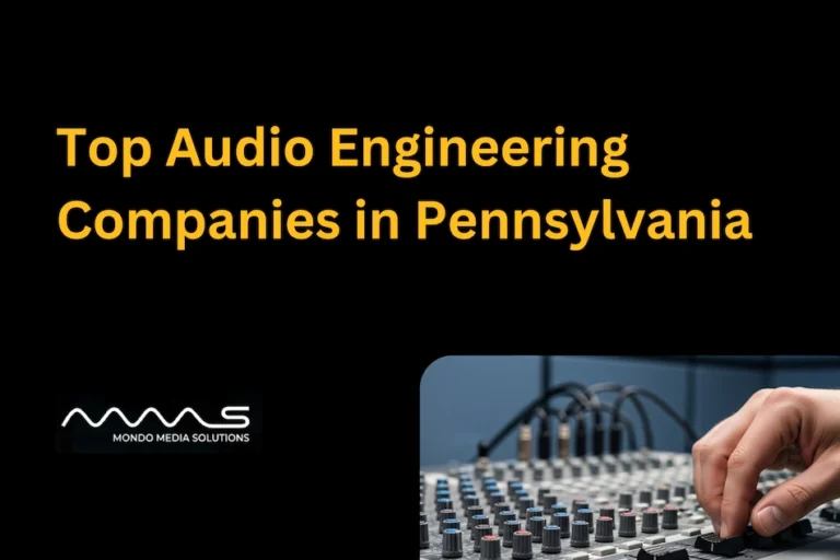 Top Audio Engineering Companies in Pennsylvania