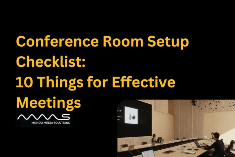 Conference Room Setup Checklist: 10 Things for Effective Meetings
