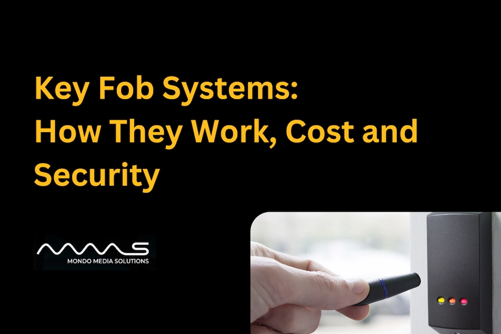 Key Fob Systems: How They Work, Cost and Security