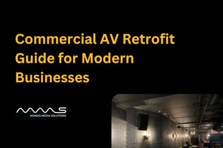 Commercial AV Retrofit Guide for Modern Businesses